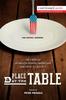 The A Place At the Table : The Crisis of 49 Million Hungry Americans and How To Solve It Book