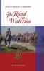 Книга Bull's Troop - A History : The Road To Waterloo