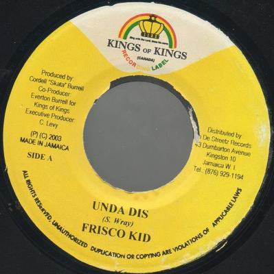 7-дюймовая пластинка FRISCO KID - Unda Dis NONE Kings of Kings 2003 Ямайка Регги, Ска и Даб Б/У