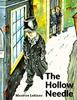 Книга The Hollow Needle : A Secret That the Kings of France Have Been Handing Down Since the Time of Julius Caesar