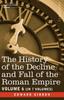 Книга The History of the Decline and Fall of the Roman Empire, Vol. VI