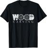 Wood Carving Carpenter Wood Working Tee Gift Unisex T-Shirt