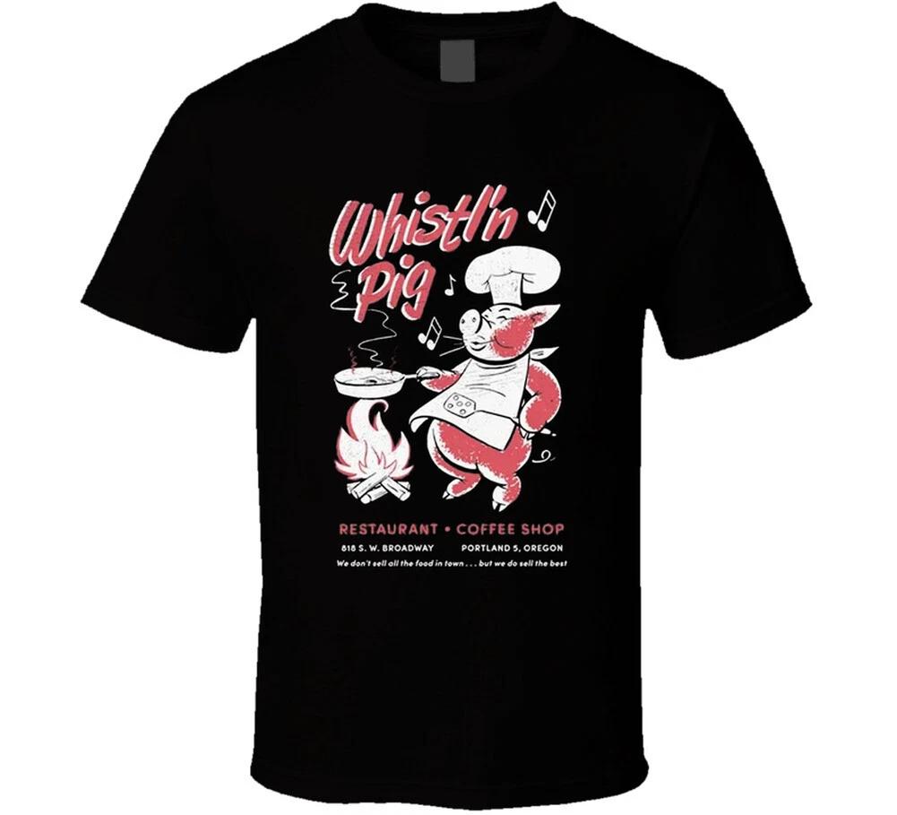 Whistl'n Pig Coffee Shop Portland T Shirt