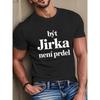 Европейский размер Being Jirka - это не шутка - Принт Повседневная Мягкая и Удобная Модная Рубашка с Коротким Рукавом