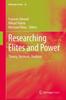 The Researching Elites and Power : Theory, Methods, Analyses : 16 Book