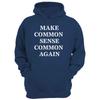 Толстовка Make Common Sense Common Again – Смешной политический слоган