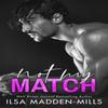 Not My Match by Ilsa MaddenMills Paperback Book 9781542021890