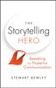 Книга The Storytelling Hero : Speaking for Powerful Communication