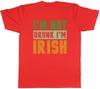 Im not Drunk Im Irish Unisexs TShirt Funny St Patricks Day Tee Gift