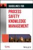 Книга Guidelines for Process Safety Knowledge Management