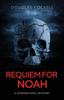 Книга Requiem For Noah A Supernatural Mystery 2 by Douglas Cockell - Paperback