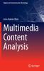 The Multimedia Content Analysis Book