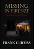The Missing In Firenze Book