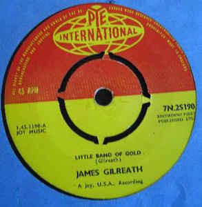 7inch Record JAMES GILREATH - Little Band Of Gold 7N25190 Pye Internation 1963 UK Pop Used