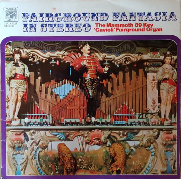 Виниловая пластинка GREAT GAVIOLI ORGAN Fairground Fantasia In Stereo MALS1325 Marble Arch 1970 Использовалась в британской армии