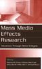 Книга Mass Media Effects Research : Advances Through Meta-Analysis