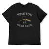 Футболки-заготовки 'Wish You Were Beer' Забавные футболки на заказ мужские дизайнерские футболки