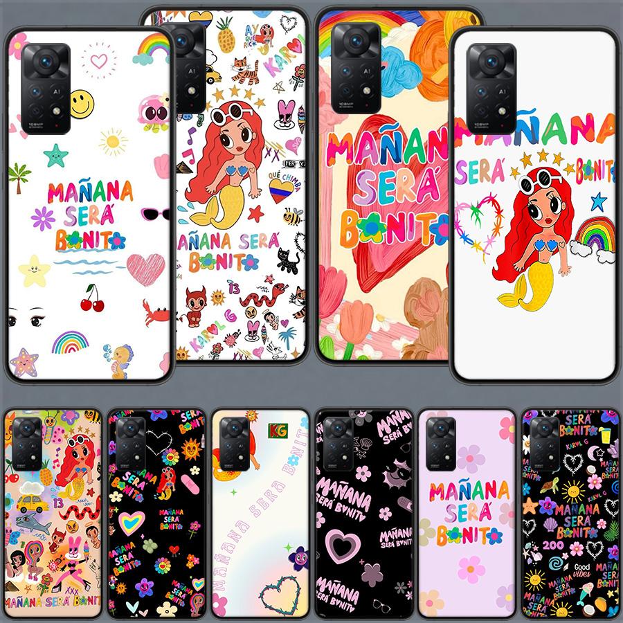 Чехол для телефона Karol G M-Manana Sera B-Bonito для Redmi Note 13 14 15 Pro Plus 12 13C 12C 15C 9 10 10C 9T 9C 9A TPU Мягкий прозрачный чехол