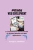 Книга Python Web Development : A Comprehensive Technical Guide for Building Websites and Web Applications