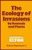 Книга The Ecology of Invasions by Animals and Plants