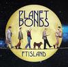 PLANET BONDS Пресс Ограниченное издание [Первое B]