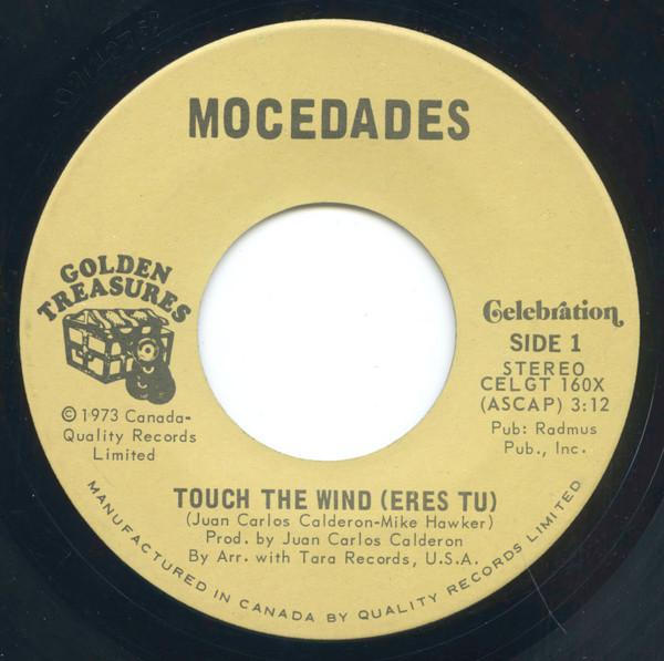 7-дюймовая пластинка MOCEDADES - Touch The Wind (Эрес Ту) CELGT160X Празднование 1973 Канада Поп Б/у