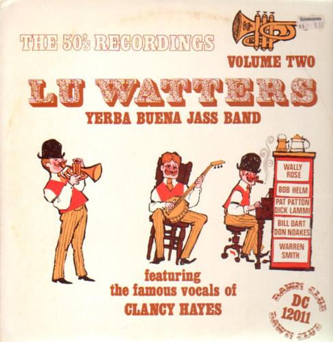 Виниловая пластинка LU WATTERS THE YERBA BUENA JAZZ B Записи 50-х Том Второй DC12011 Dawn Club 1983 Великобритания Джаз Б/у