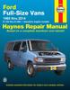 Книга Ford Full-size E-150-E-350 Petrol Vans (1992-2014) Haynes Repair Manual (USA) : 1992 To 2014