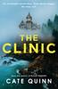 Книга The Clinic : The Compulsive New Thriller from the Critically Acclaimed Author of Black Widows