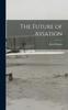 Книга The Future of Aviation