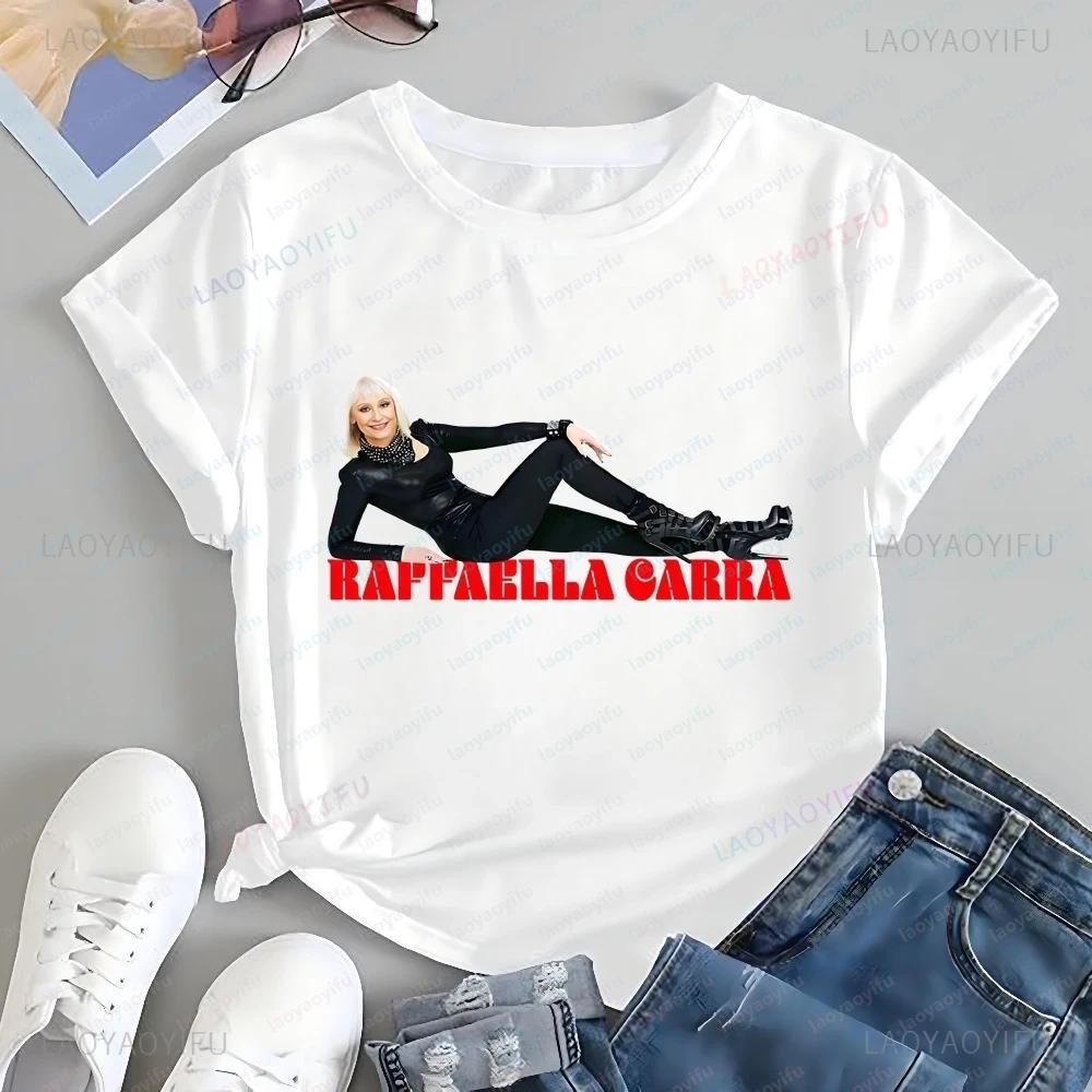 Итальянская певица RAFFAELLA CARRA Печатная футболка Топ RAFFAELLA CARRA Тренд Короткий рукав Унисекс Рубашка Графическая Оверсайз футболка