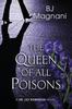 Книга The Queen Of All Poisons 1 A Dr Lily Robinson Novel by BJ Magnani - Paperback