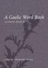 The A Gaelic Word Book Book