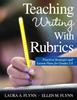 Книга Teaching Writing With Rubrics : Practical Strategies and Lesson Plans for Grades 2-8