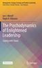 Книга The Psychodynamics of Enlightened Leadership : Coping with Chaos