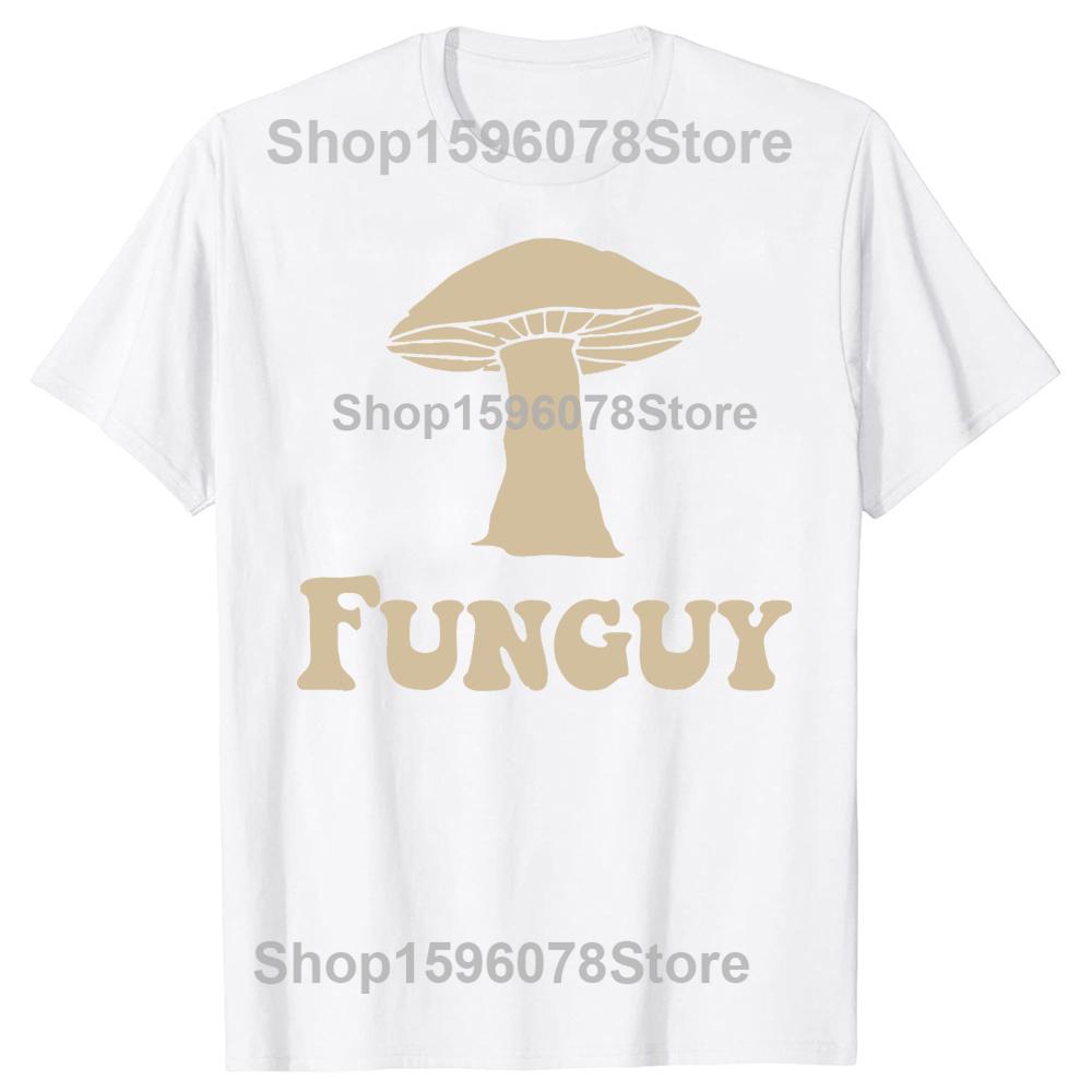 Fungi Fun Guy Funny Mushroom Lover TShirt Unisex Women Clothing Fashion T Shirts Cotton Short Sleeve Oversized Loose Tshirt Tops