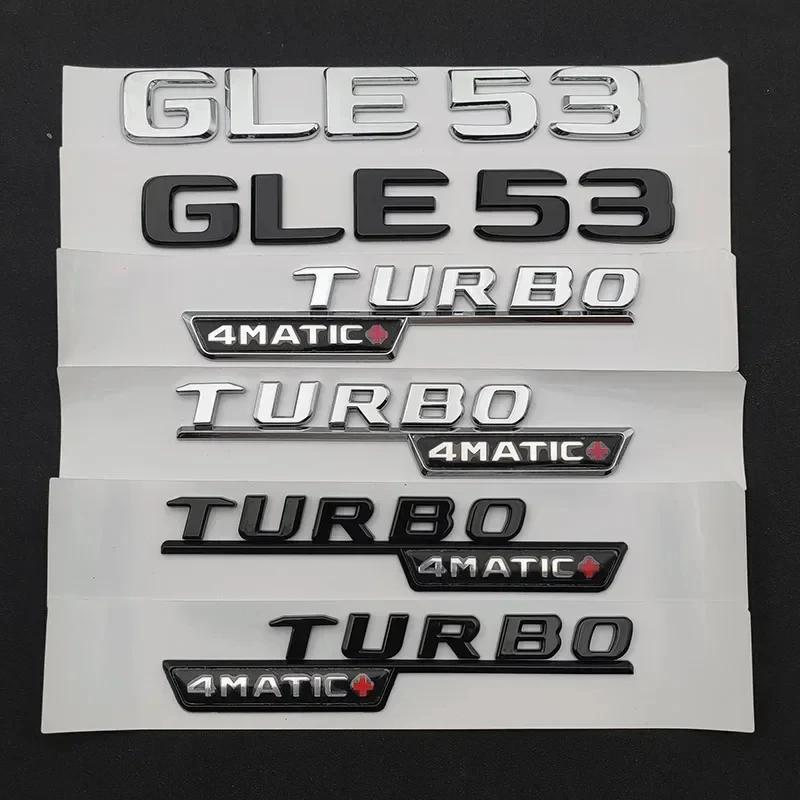 Letter Car Fender Rear Trunk Badge Sticker Logo GLE53 Turbo 4MATIC Emblem For Mercedes Benz GLE 53 AMG W167 W166 Accessories XH4