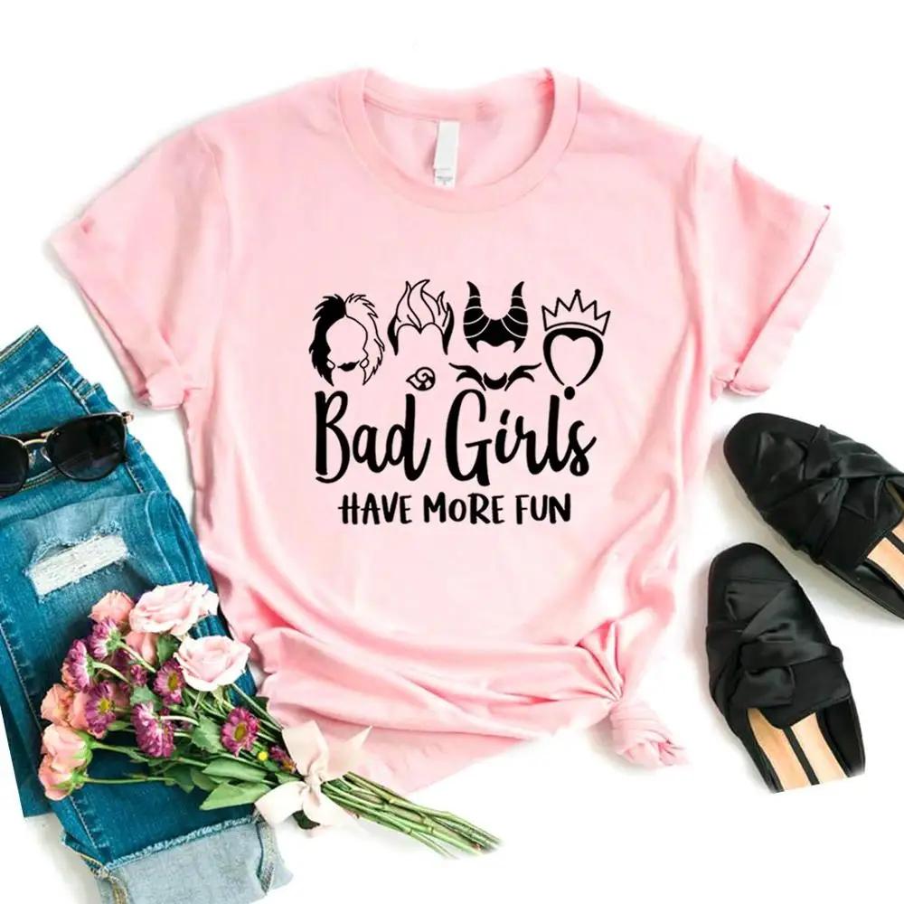 Женская футболка Bad Girls Have More Fun Print Футболка женская с коротким рукавом и круглым вырезом свободная футболка женская летняя повседневная футболка топы