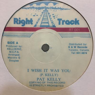 12-дюймовая пластинка ПЭТ КЕЛЛИ I Wish It Was You Hey Girl RT001 Right Track Канада Регги Ска Даб Б/у