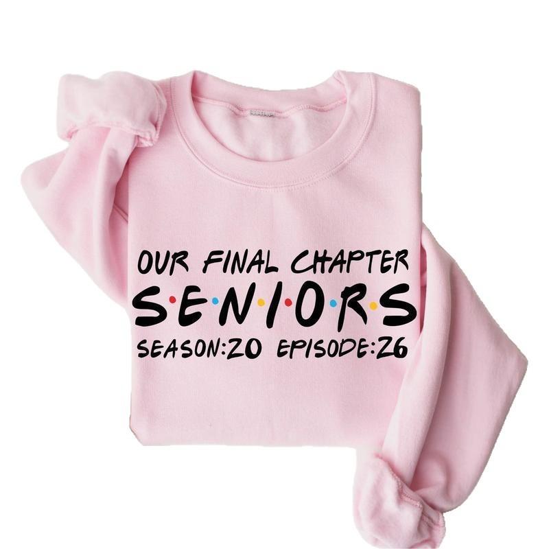 Our Final Chapter Seniors Sweatshirt, Our Final