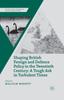 Книга Shaping British Foreign and Defence Policy In the Twentieth Century : A Tough Ask In Turbulent Times