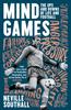 Книга Mind Games : The Ups and Downs of Life and Football