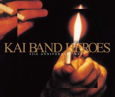 CD KAI BAND - KAI BAND HEROES - 45-я ГОДОВЩИНА UPCY9912 Япония ОбиЯпонская Поп/Рок Б/у