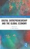 Книга Digital Entrepreneurship and the Global Economy