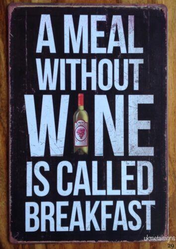 A MEAL WITHOUT WINE Retro Metal Sign Man Cave Bar Pub Plaque Party Vintage GiftAluminum