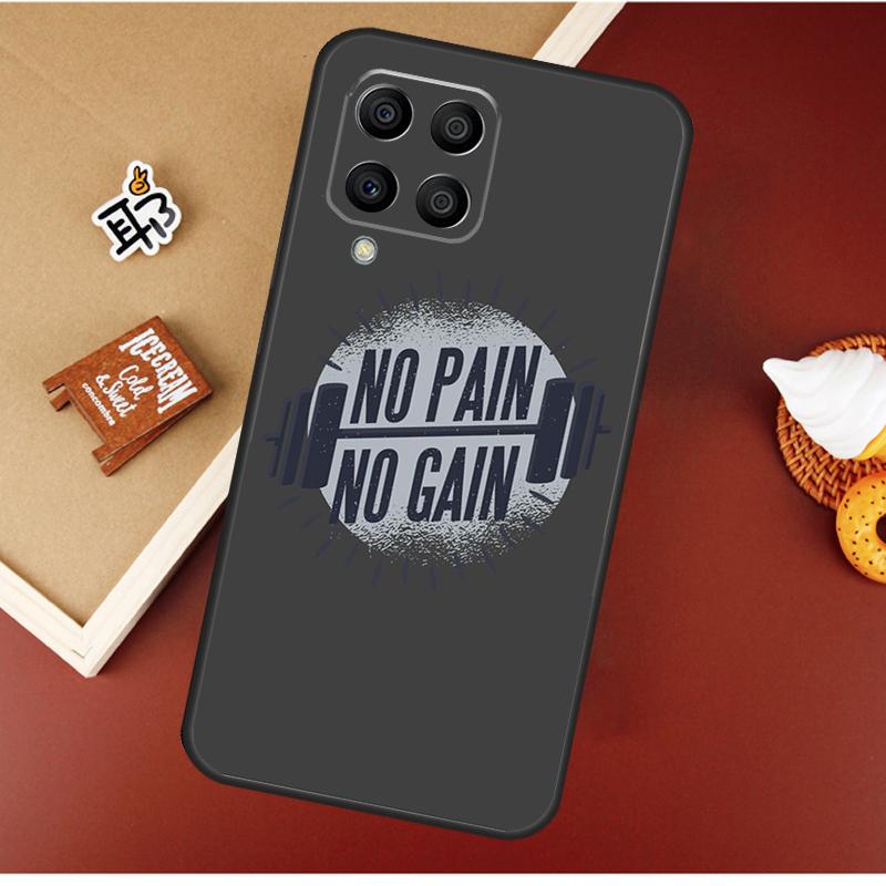 No Pain No Gain Gym Case For Samsung Galaxy M21 M20 M23 M31 M11 M54 M14 M34 M13 M52 M32 M12 M16 M36 M56 M15 M55