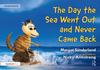 Книга The Day the Sea Went Out and Never Came Back: A Story for Children Who Have Lost Someone They Love