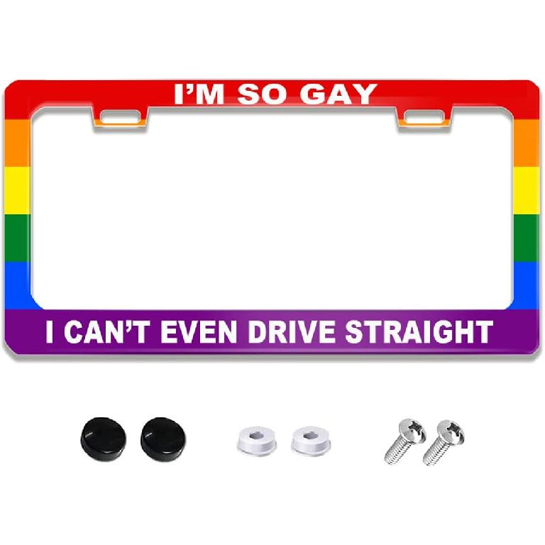 Funny License Plate Frame With Humor Text Gay Pride Rainbow Flag I'M So Gay I Can'T Even Drive Straight Stainless Steels Black Car Holder With 2