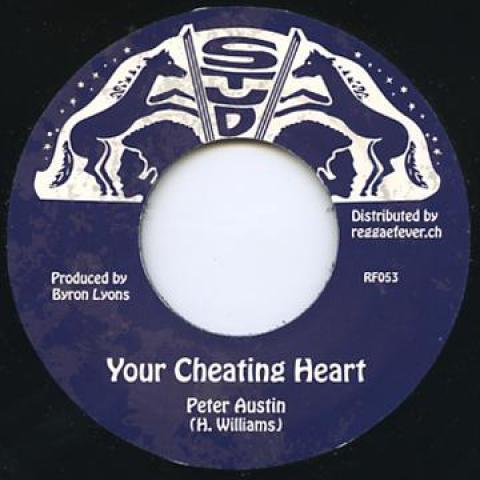 7-дюймовая пластинка PETER AUSTIN - Your Cheating Heart RF053 Stud/Reggae Фев 1979 Европа Reggae, Ska & Dub