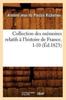 Книга Collection Des Memoires Relatifs A l'Histoire De France. 1-10 (Ed.1823)